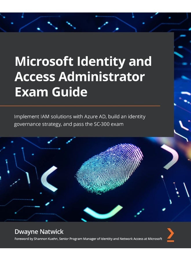 Microsoft Identity and Access Administrator Exam Guide 