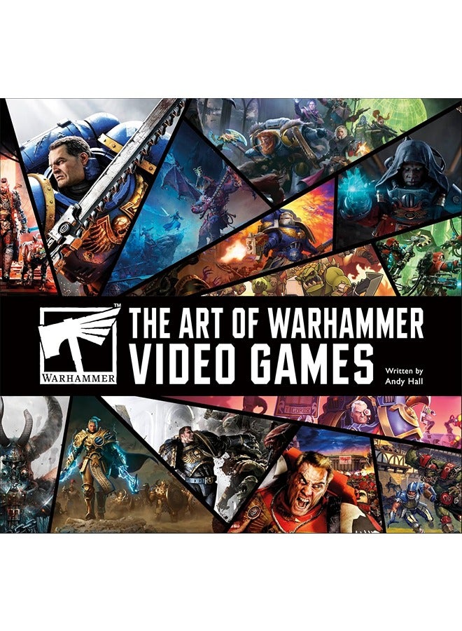 The Art Of Warhammer Video Games