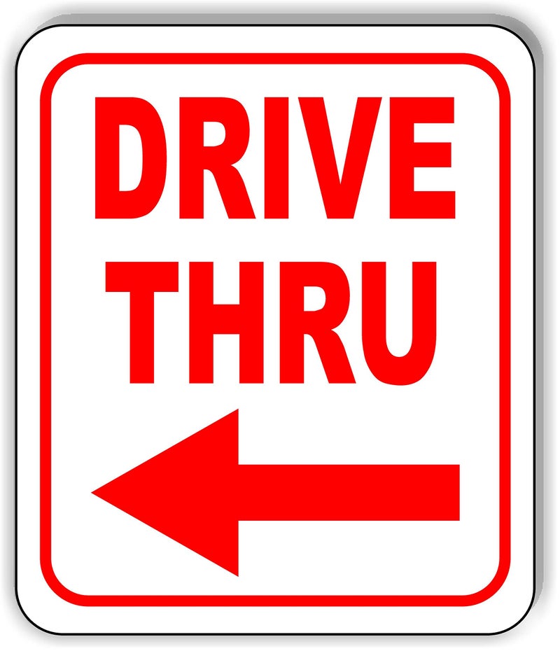 Work House Signs Drive Thru w/Left Arrow Entrance Sign for Drivers - Signs for Outdoor Gate  Street Signs for Business  Small Business Supplies  Enter Arrow Sign - Outdoor Signs for Home  Office - 8.5"" x 10"" - Image 1