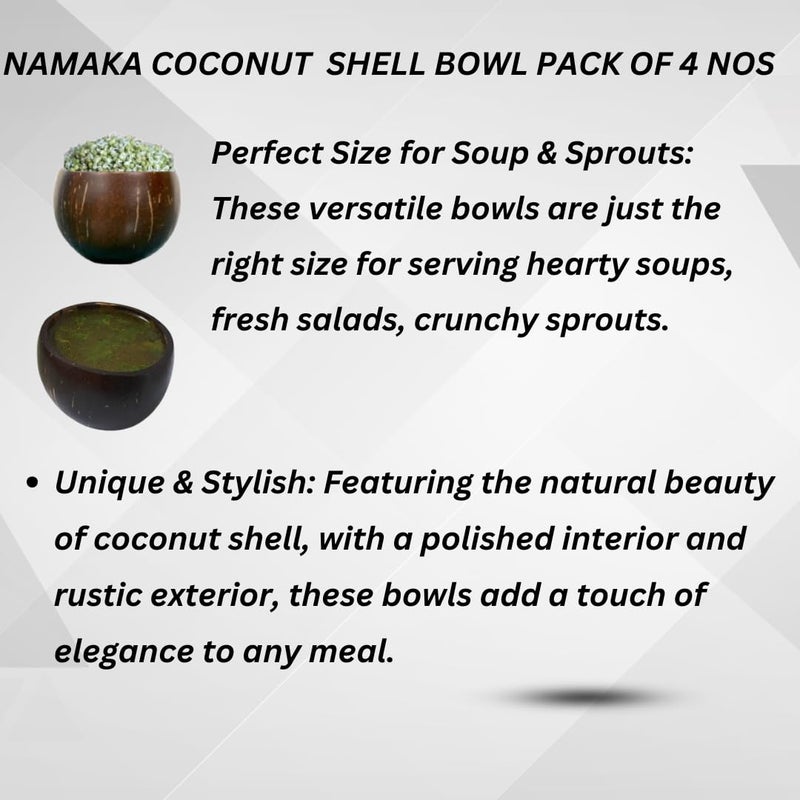 NAMAKA Pack of 4 Nos 200ml Coconut Shell Bowls - Glossy & Polished, Flat-Bottomed for Stability, Eco-Friendly &Durable, Ideal for Ice Cream, Snacks, Soup, Hot & Cold Beverages,-Naturally Polished - Image 4