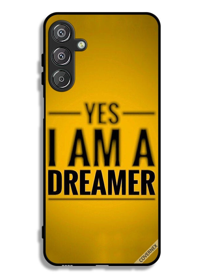 Covernex Samsung Galaxy F36 Protective Case Cover Yes I Am A Dreamer - Image 1