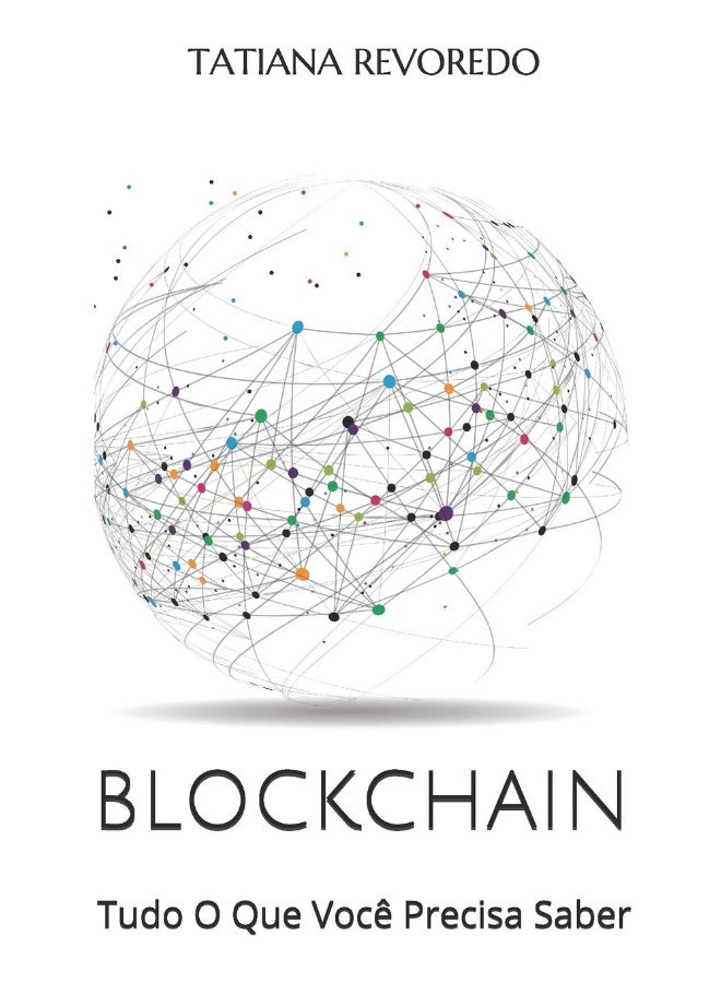 Blockchain: Tudo O Que Voce Precisa Saber - Image 1