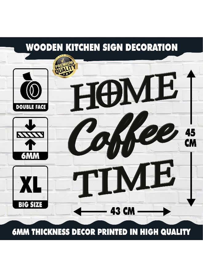 ديكور جداري خشبي عالي الجودة للمطبخ فن جداري للمطبخ بكلمة "Home Coffee Time" مصنوع من خشب MDF الإسباني، باللون الأسود، بسماكة 6 ملم. يتميز بتصميم ثلاثي الأبعاد عصري وأنيق، مزوّد بشريط لاصق مزدوج الوجه لسهولة التركيب. جاهز للتثبيت فورًا ويمنح مطبخك لمسة فنية راقية. - Image 5