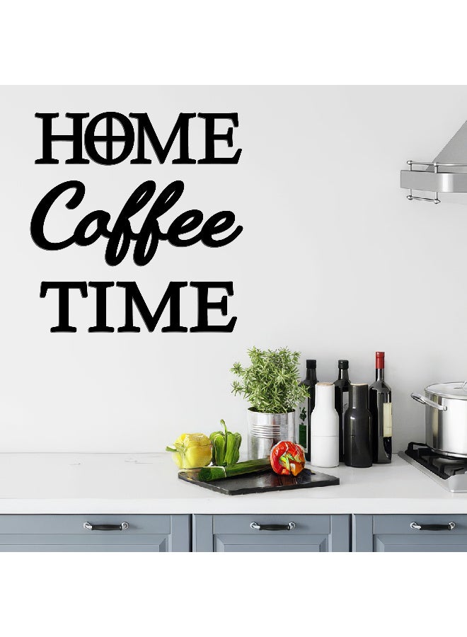 ديكور جداري خشبي عالي الجودة للمطبخ فن جداري للمطبخ بكلمة "Home Coffee Time" مصنوع من خشب MDF الإسباني، باللون الأسود، بسماكة 6 ملم. يتميز بتصميم ثلاثي الأبعاد عصري وأنيق، مزوّد بشريط لاصق مزدوج الوجه لسهولة التركيب. جاهز للتثبيت فورًا ويمنح مطبخك لمسة فنية راقية. - Image 2