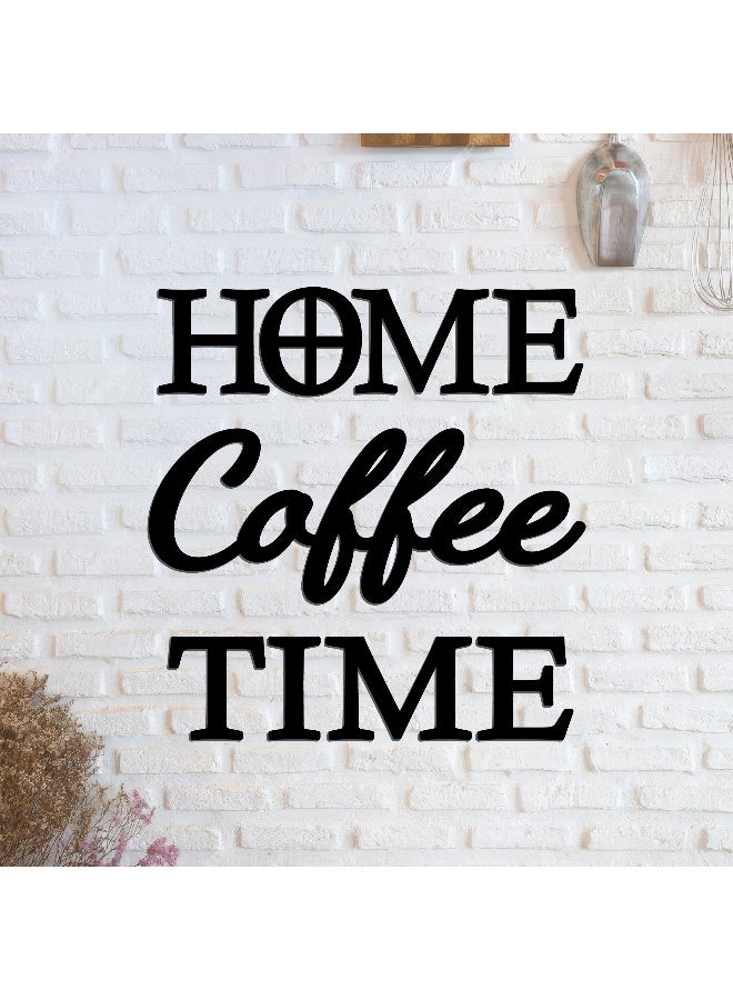 ديكور جداري خشبي عالي الجودة للمطبخ فن جداري للمطبخ بكلمة "Home Coffee Time" مصنوع من خشب MDF الإسباني، باللون الأسود، بسماكة 6 ملم. يتميز بتصميم ثلاثي الأبعاد عصري وأنيق، مزوّد بشريط لاصق مزدوج الوجه لسهولة التركيب. جاهز للتثبيت فورًا ويمنح مطبخك لمسة فنية راقية. - Image 3