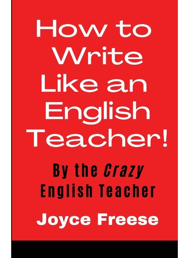How To Write Like an English Teacher - Image 1