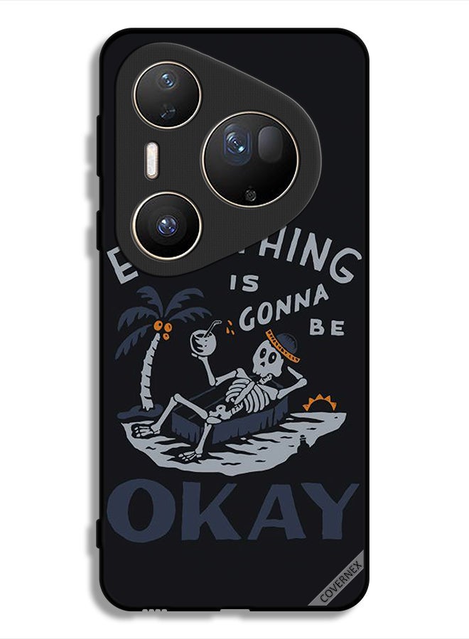 Covernex Huawei Pura 80 Ultra Protective Case Cover Everything Is Gonna Be Ok - Image 1