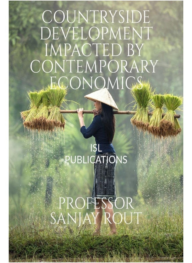 Countryside Development Impacted by Contemporary Economics 