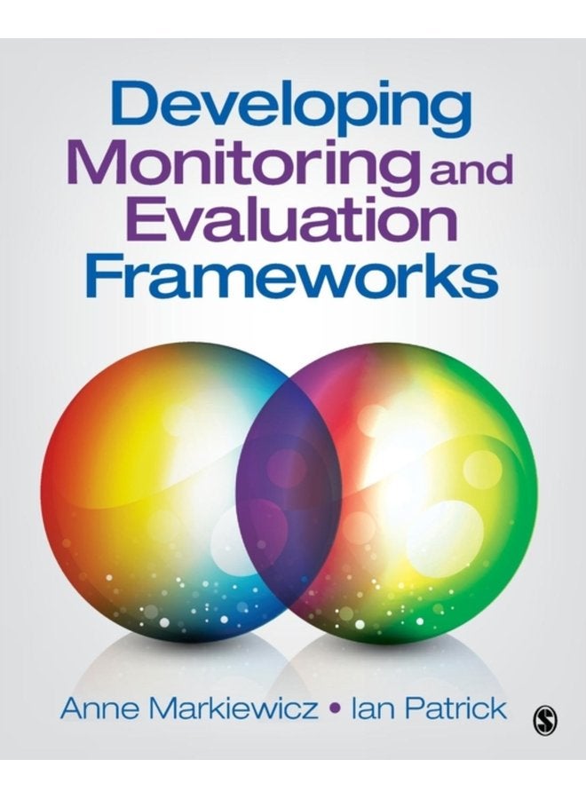 Developing Monitoring and Evaluation Frameworks - Paperback