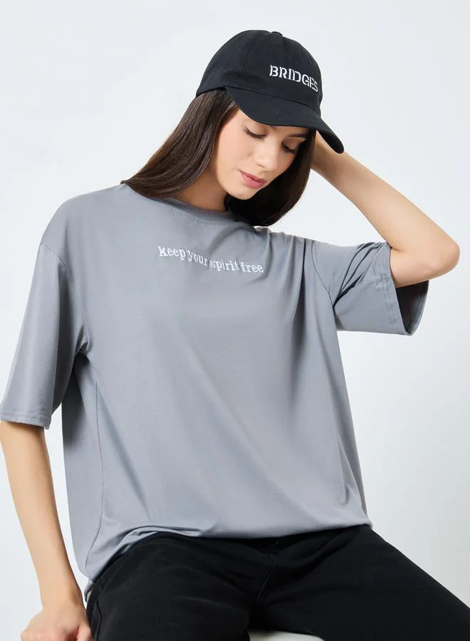 Take Two Take Two Grey Embroidered Slogan Oversized T-Shirt