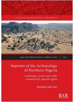 Imprints of the Archaeology of Northern Nigeria  - Image 2