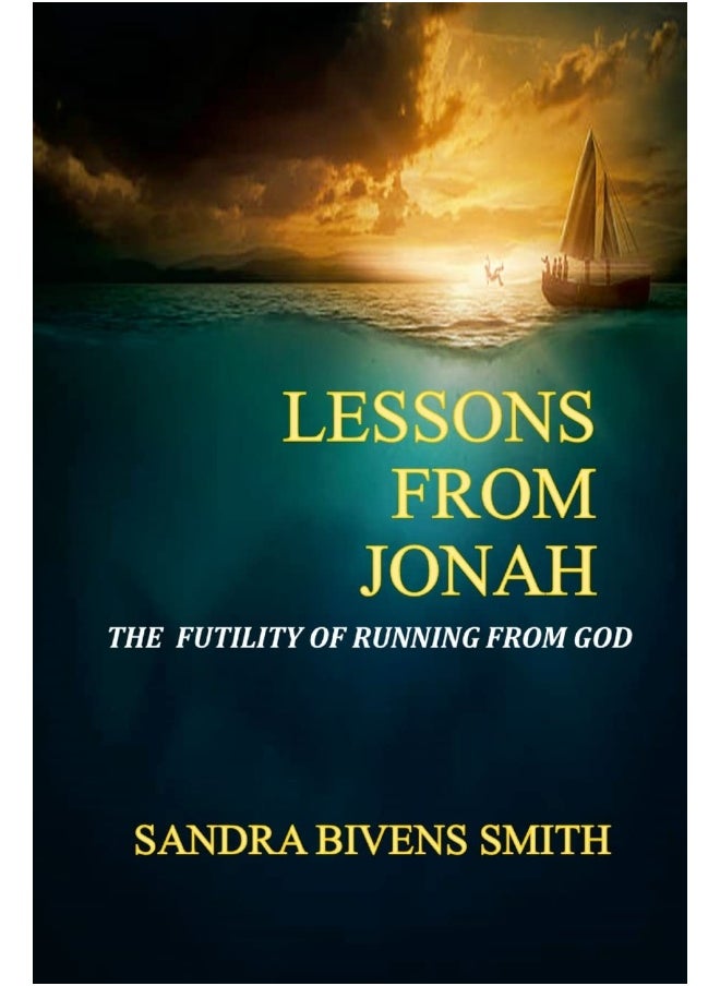 Lessons From Jonah: The Futility of Running From God  - Image 1
