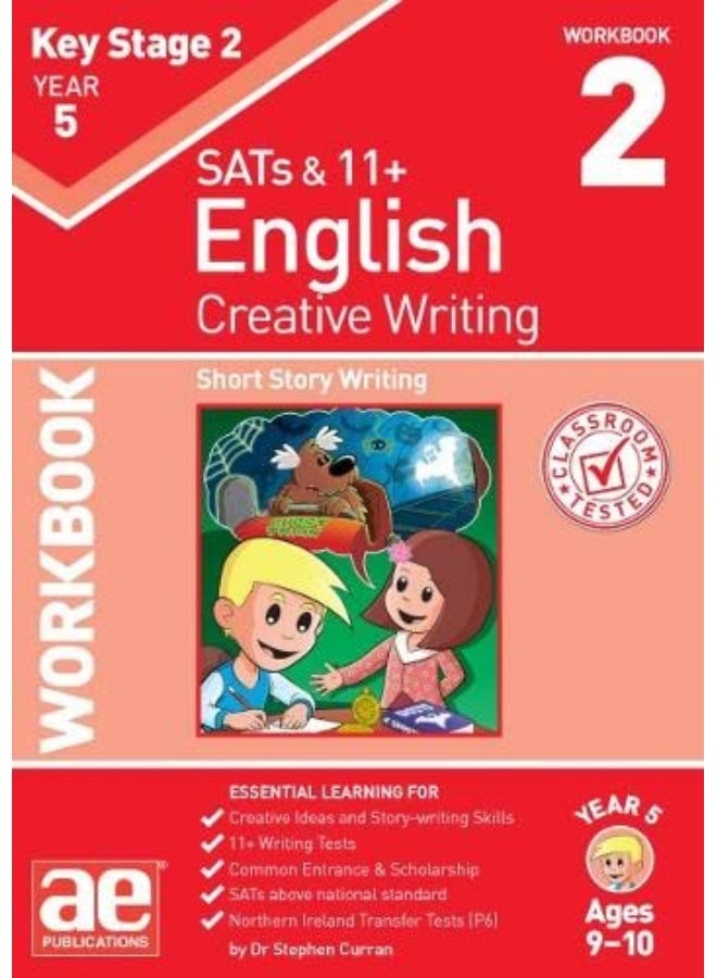 KS2 Creative Writing Year 5 Workbook 2: Short Story Writing 