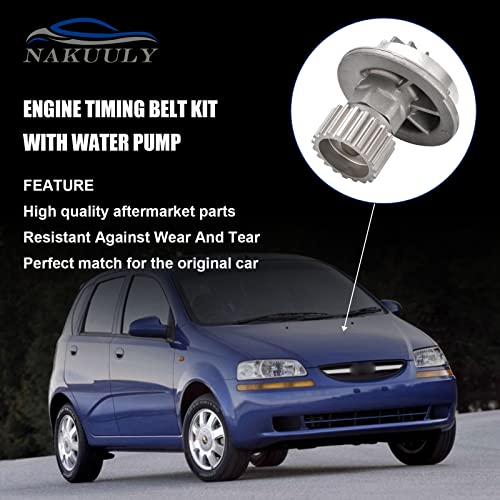 Nakuuly Timing Belt Kit with Water Pump Compatible with 2004 2005 2006 2007 2008 Chevrolet Aveo Aveo5 1.6L L4 DOHC 16V Engine - Image 4