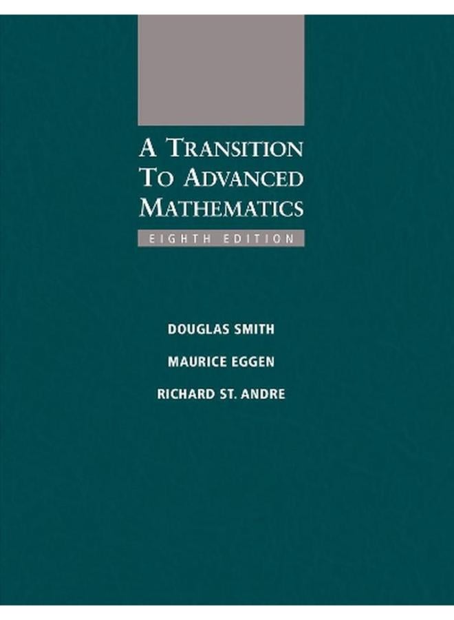 A Transition to Advanced Mathematics  Ed   8