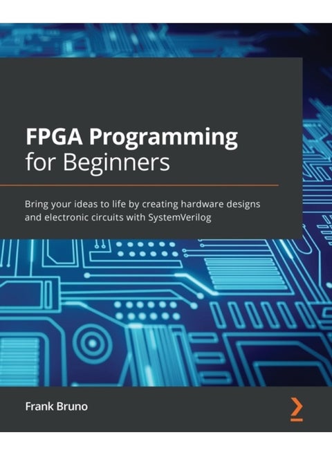 FPGA Programming for Beginners