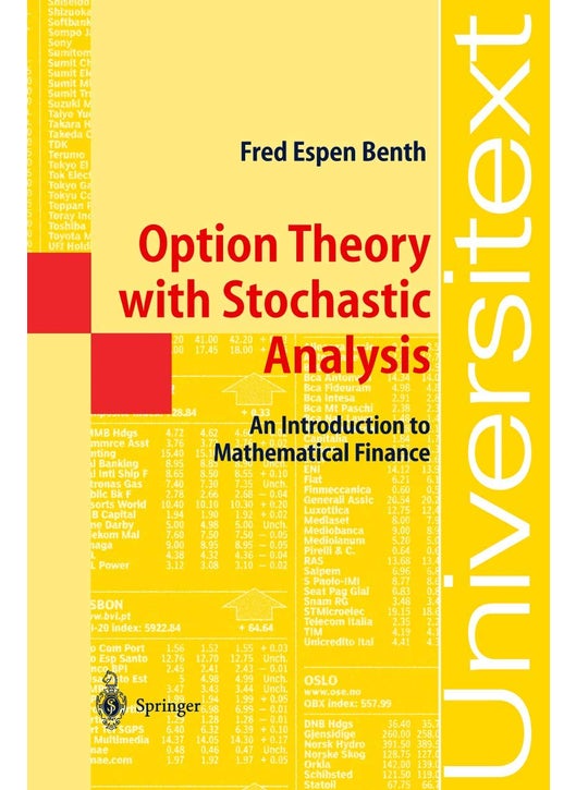 Option Theory with Stochastic Analysis: An Introduction to Mathematical Finance