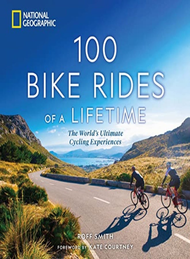 100 BIKE RIDES OF A LIFETIME 