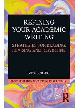 Refining Your Academic Writing 