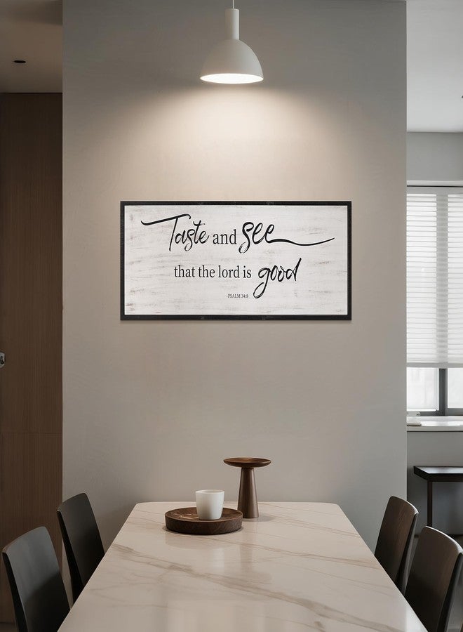 Easozoom Taste And See That The Lord Is Good Bible Verses Framed Wall Sign For Family Living Room Kitchen Farmhouse Dining Room Vintage Boho Wall Art Decoration For Living Room Bedroom, 40 X 15 Inch, Black - Image 4