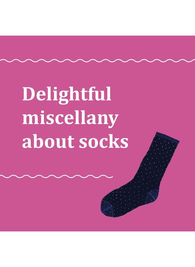 Socks: A Footloose Miscellany for Sock Lovers and Wearers  - Image 2