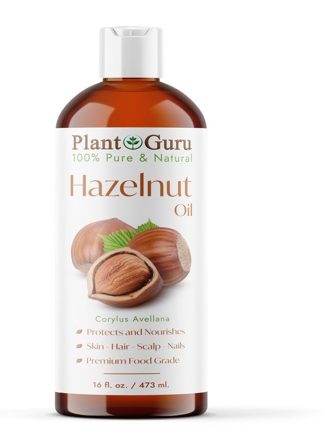 Plant Guru Hazelnut Oil 16 fl. oz. Cold Pressed 100% Pure Natural Carrier - Skin, Face, Body And Hair Growth Moisturizer. Great For DYI Cream, Lotions and Lip balm. - Image 1