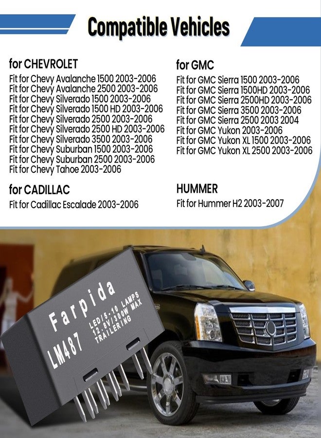 Farpida LM487 10383321 15764135 15231201 LED Flasher Relay Turn Signal Compatible with Chevy GMC Cadillac Hummer 2003-2007 Hazard Warning and Turn Signal Flasher, Fix Hyper Flash,for GMT800 Platform - Image 4