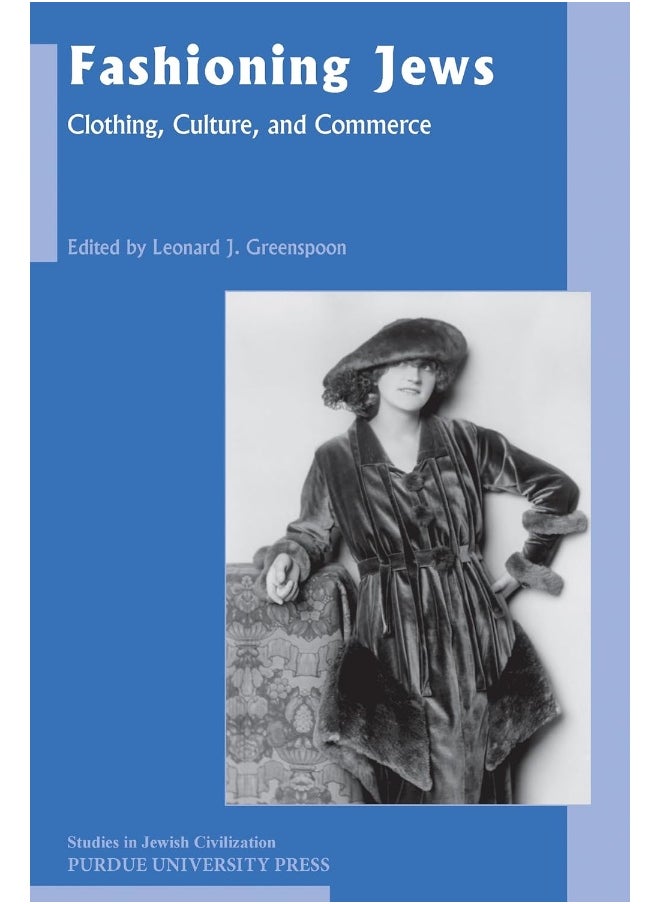 Fashioning Jews: Clothing, Culture, and Commerce 