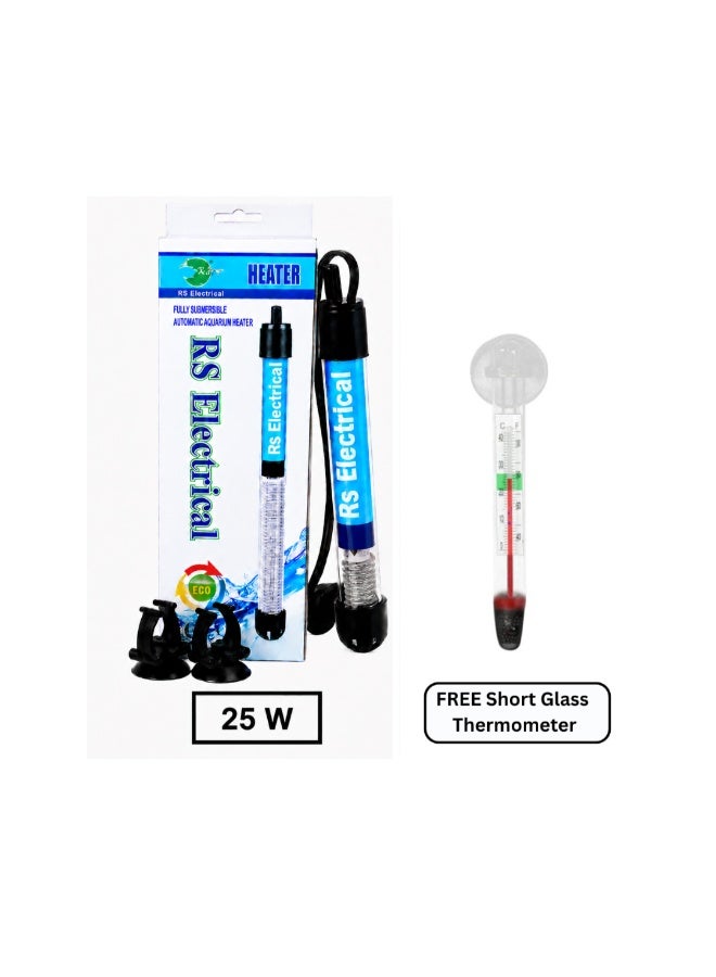 RS Electrical 25W Submersible Automatic Aquarium Heater with Suction Cups With FREE Short Glass Thermometer - Image 1
