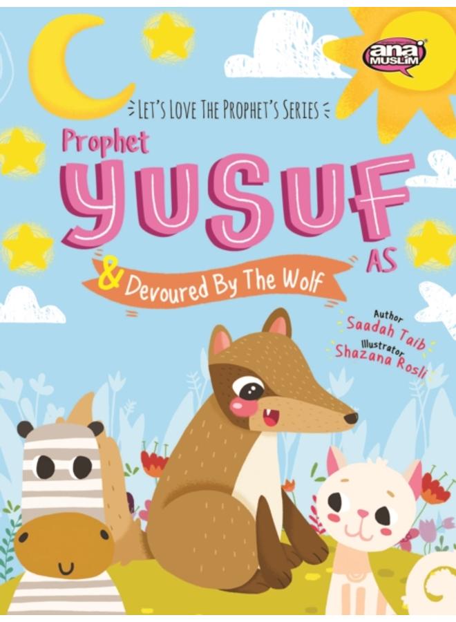 Prophet Yusuf and the Wolf 