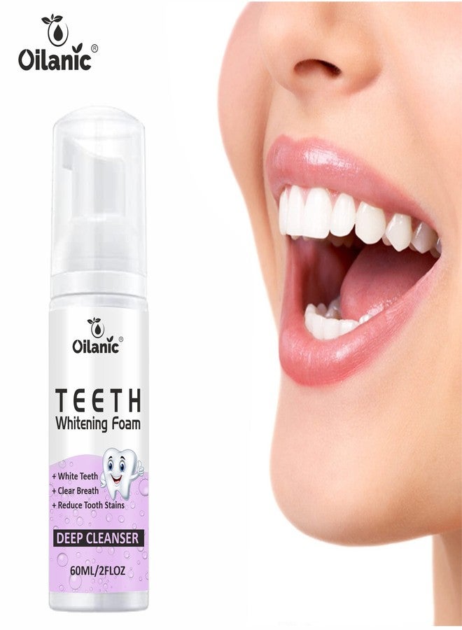 Oilanic Teeth Cleansing Foam for Men and Women | Deep Cleaning & Gentle Oral Care Formula for Fresh Breath, Daily Dental Hygiene to Maintain Clean & Refreshed Teeth Effortlessly | Pack of 1, Each 60 ml - Image 5