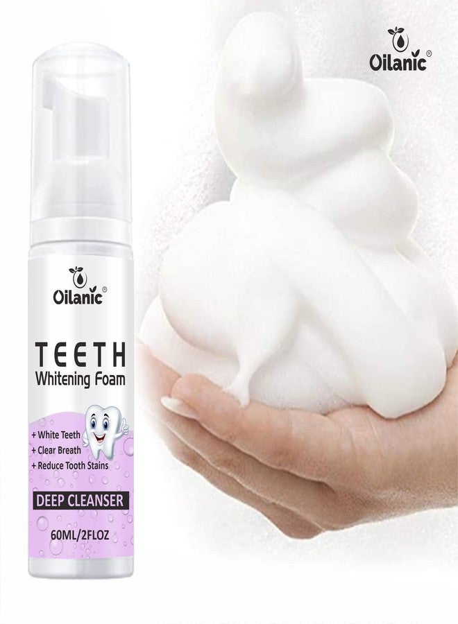 Oilanic Teeth Cleansing Foam for Men and Women | Deep Cleaning & Gentle Oral Care Formula for Fresh Breath, Daily Dental Hygiene to Maintain Clean & Refreshed Teeth Effortlessly | Pack of 1, Each 60 ml - Image 2