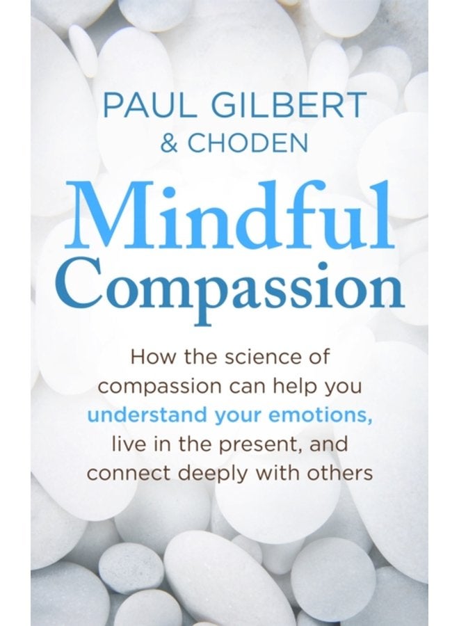 Mindful Compassion - Paperback
