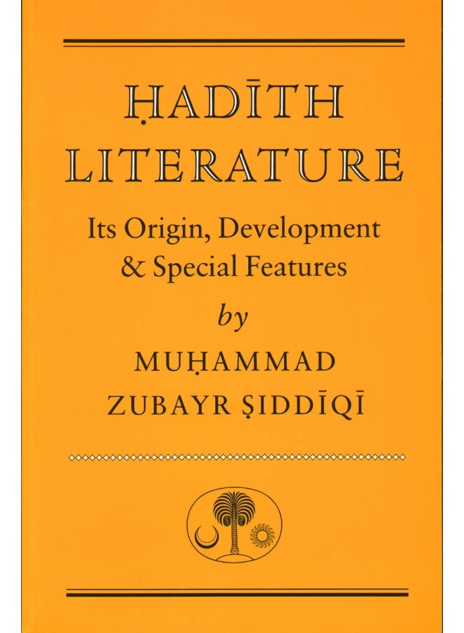 Hadith Literature: Its Origin, Development & Special Features  - Image 1