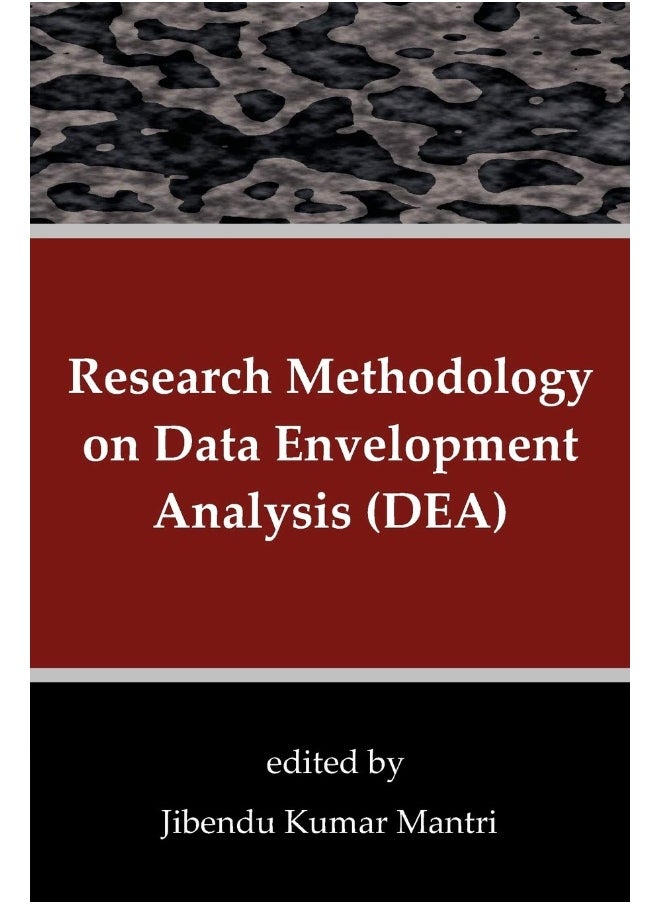 Research Methodology on Data Envelopment Analysis (DEA) 