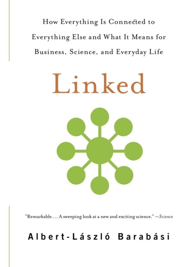 Linked How Everything Is Connected to Everything Else and What It Means for Business Science and Everyday Life - Paperback