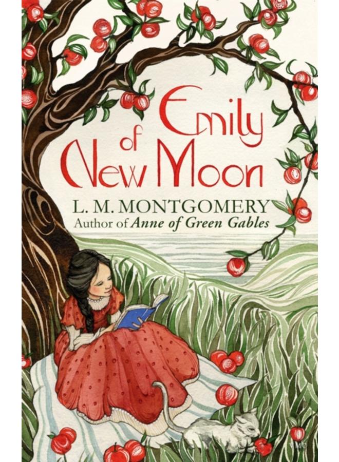 Emily of New Moon : A Virago Modern Classic 
