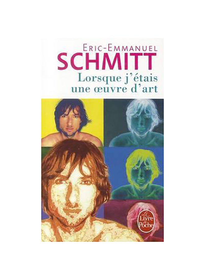 Lorsque J Etais Une Oeuvre D Art