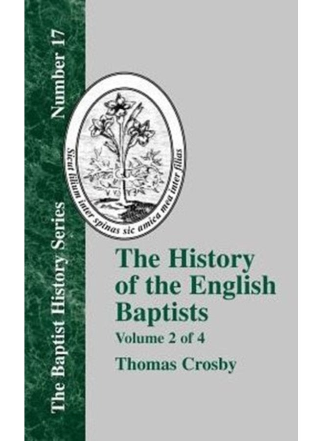 The History Of The English Baptists Vol 2 - Hardback