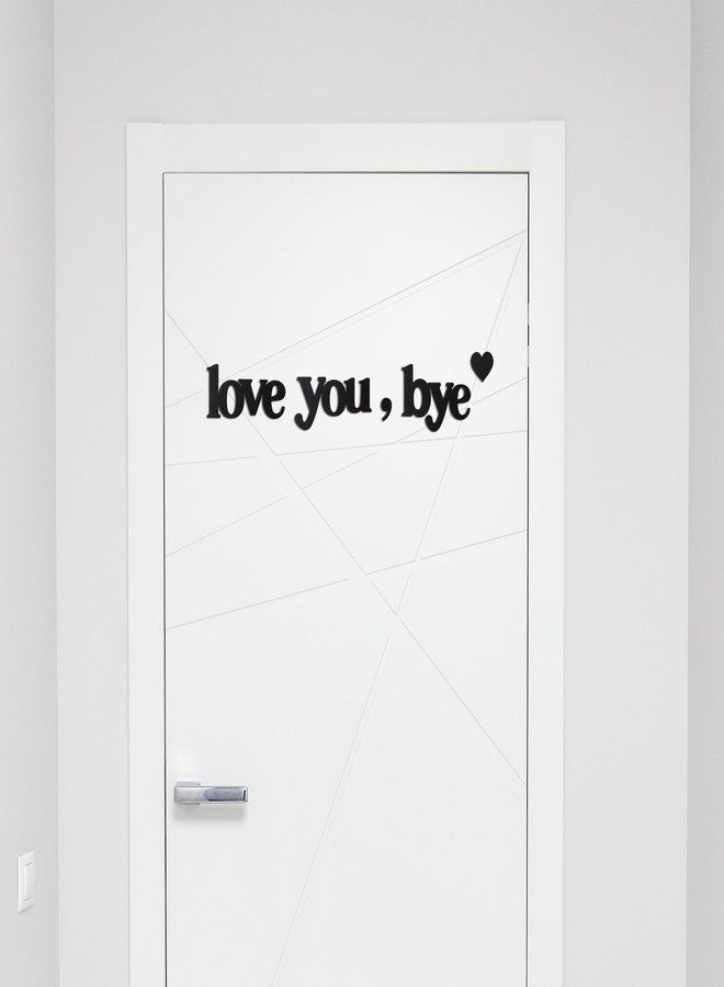 Longan Craft Love You Bye Sign Above Door Wooden Door Topper Decoration, Love You Bye Sign for Door Frame Corner Wall Décor Home Art Gift, Hallway Entryway Decorations Express Loves and Warm(Black Color with Heart - Image 4