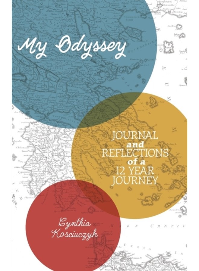 My Odyssey Journal and reflections of a 12 year Journey - Paperback