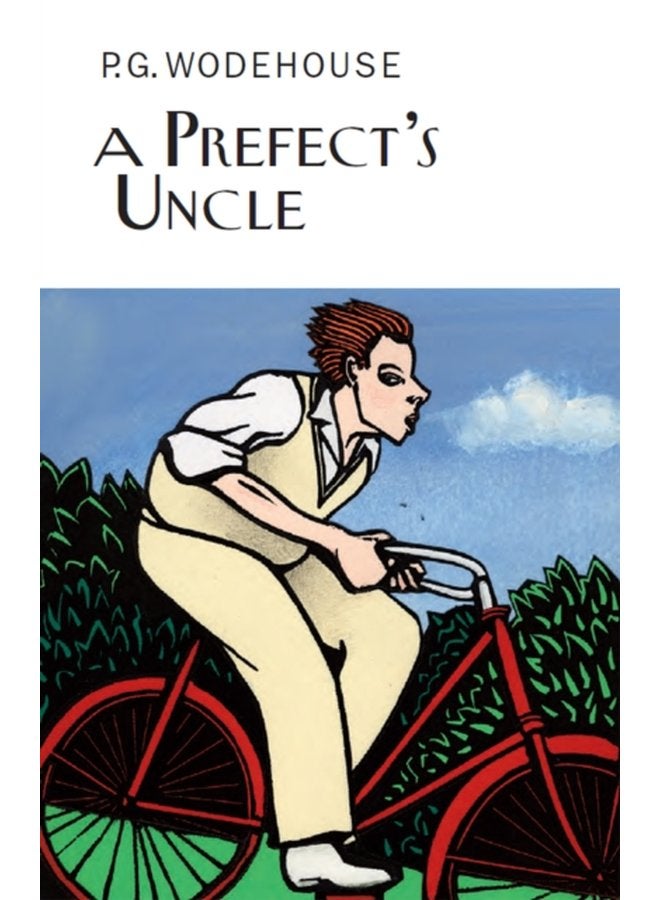 A Prefect s Uncle - Hardback