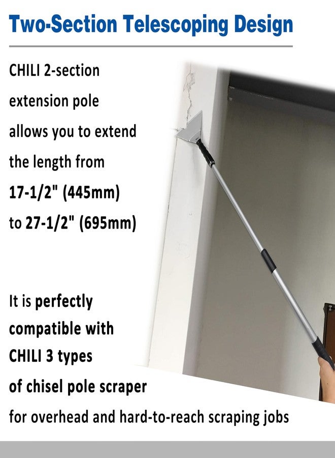 CHILI Extension Pole with 2-Section, 1.46 to 2.29 ft, Telescoping Pole with Twist-Lock Design, Ideal for removing Wallpaper, Popcorn Ceilings, Putty and Paint, Fits CHILI Pole Scrapers, Made In Taiwan - Image 4