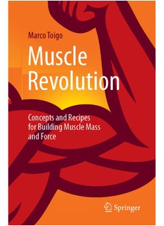 Muscle Revolution: Concepts and Recipes for Building Muscle Mass and Force  - Image 1