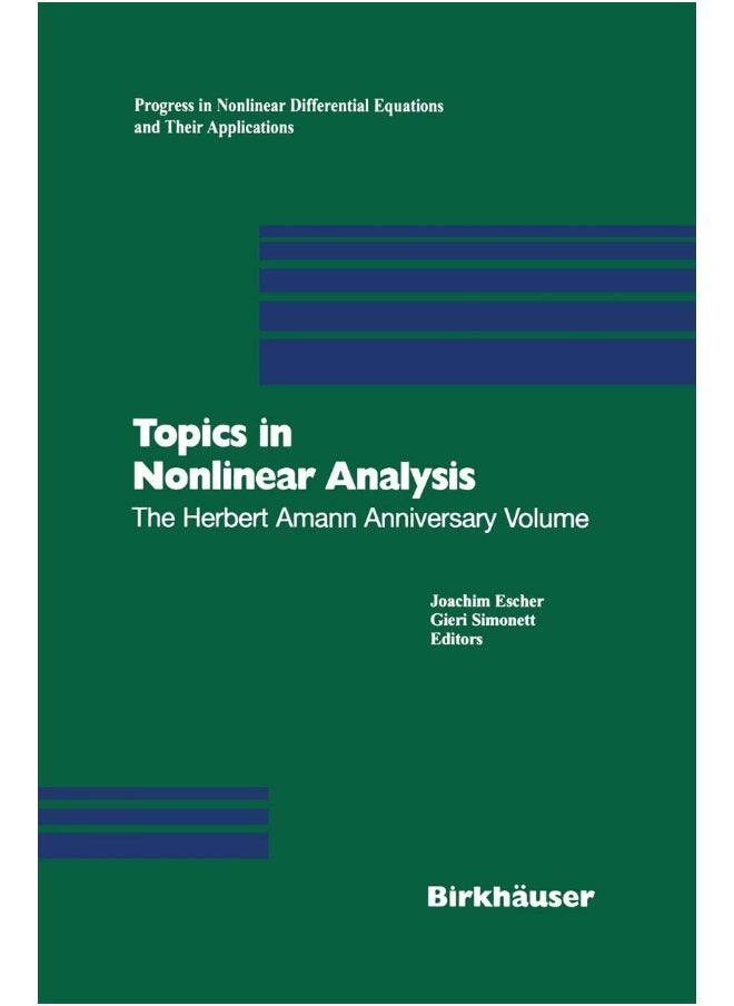 Topics in Nonlinear Analysis: The Herbert Amann Anniversary Volume 