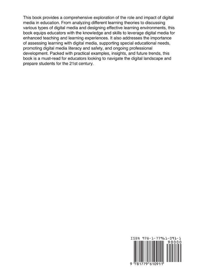 Harnessing Digital Media as Educational Tools: A Comprehensive Guide to Transforming Learning Experiences and Enhancing Educational Outcomes in the Digital Age  - Image 2