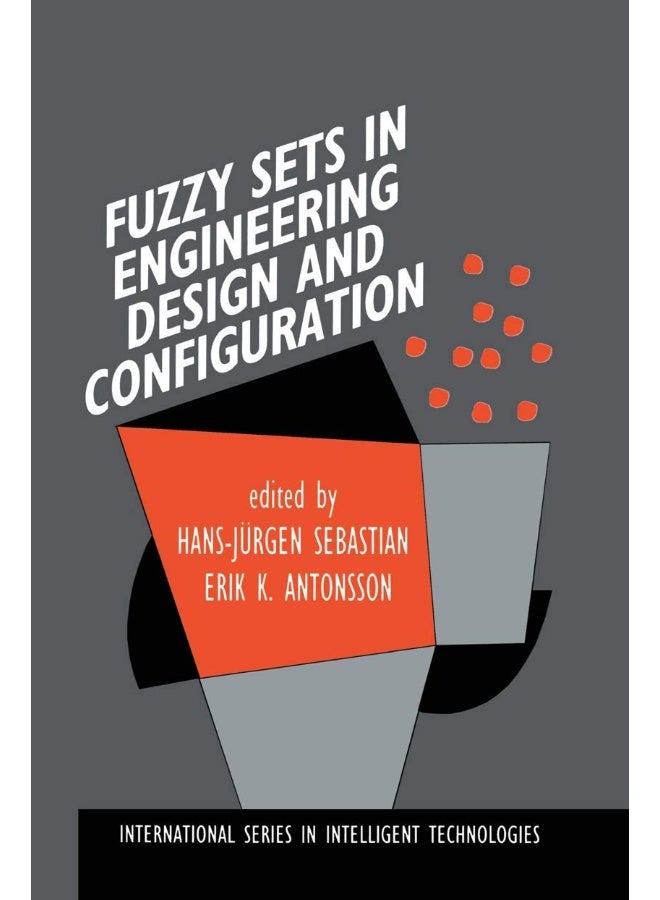 Fuzzy Sets in Engineering Design and Configuration