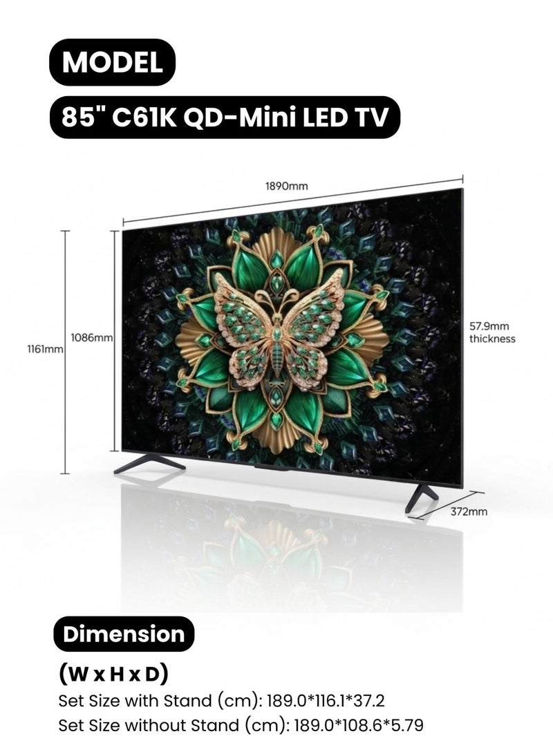 تي سي إل تلفزيون ذكي 85 بوصة C61K Premium QD-Mini LED 4K (موديل 2026 - نسخة الإمارات) 85C61K Google TV مع معالج AiPQ Pro، لوحة HVA مات، نظام ONKYO 2.1 هاي-فاي، 144Hz - TCL 85" 4K QD-Mini LED Smart TV - Image 2