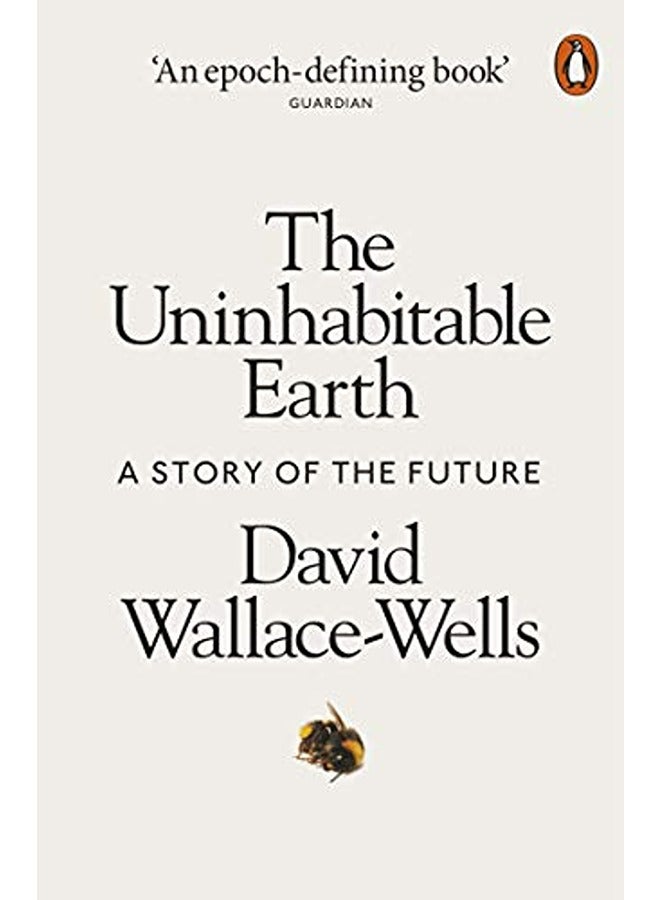 The Uninhabitable Earth: A Story of the Future 