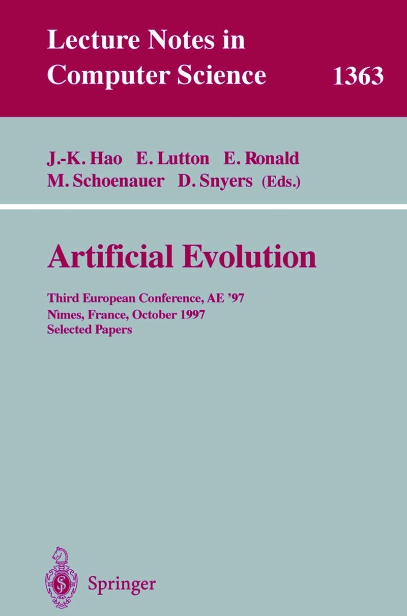 Artificial Evolution: Third European Conference, AE '97, Nimes, France, October 22-24, 1997, Selected Papers 
